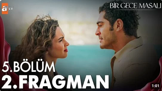 Bir Gece Masalı - 5. Bölüm 2. Fragman İncelemesi