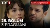 Kara Ağaç Destanı 26. Bölüm 3. Fragmanı